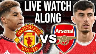 Manchester United vs Arsenal Watch Along | DERBY DAYS LIVE