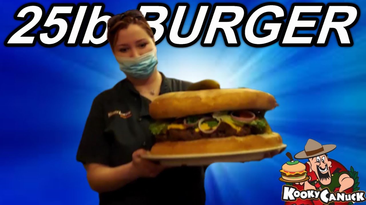 25lb Kooky Canuck Burger Challenge - NEW RECORD