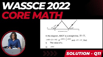 WASSCE 2022 Core Mathematics Solved Theory Q11