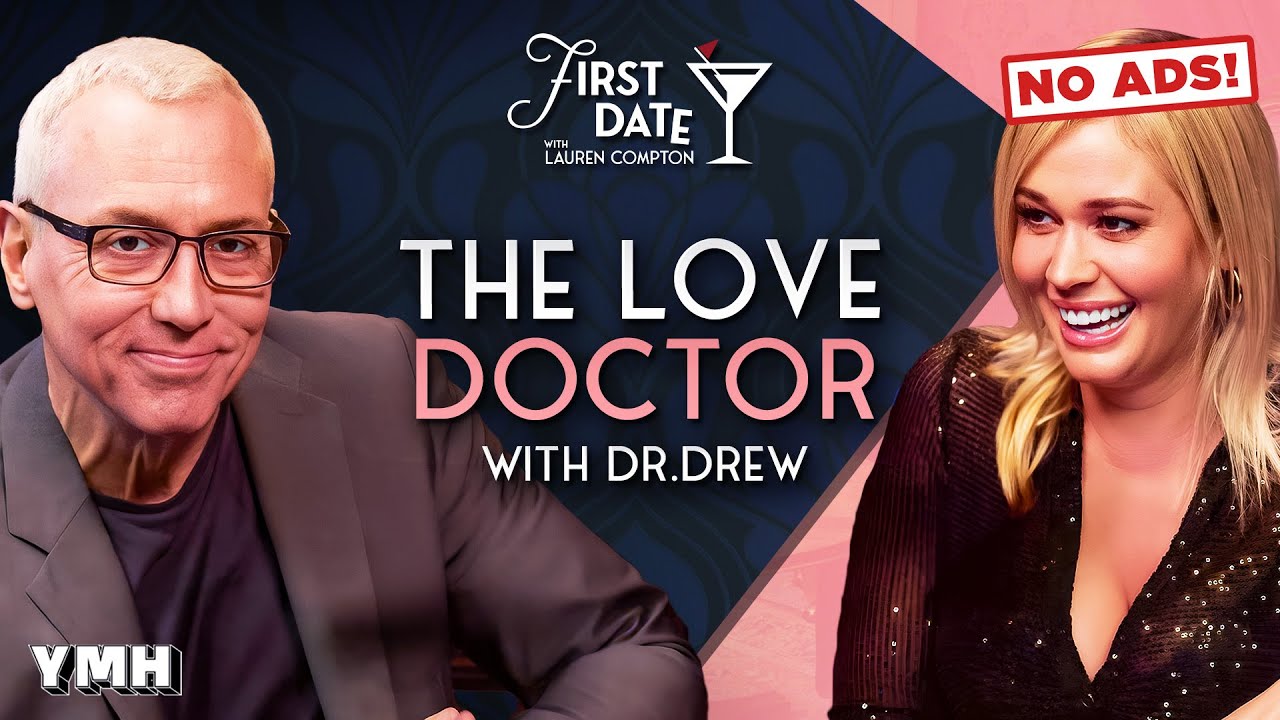 No Ads The Love Doctor with Dr. Drew First Date with Lauren Compton