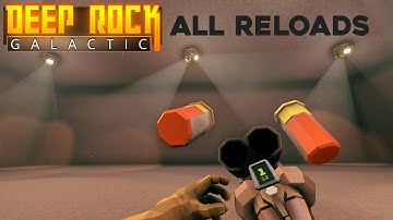 Deep Rock Galactic - All Reload Animations