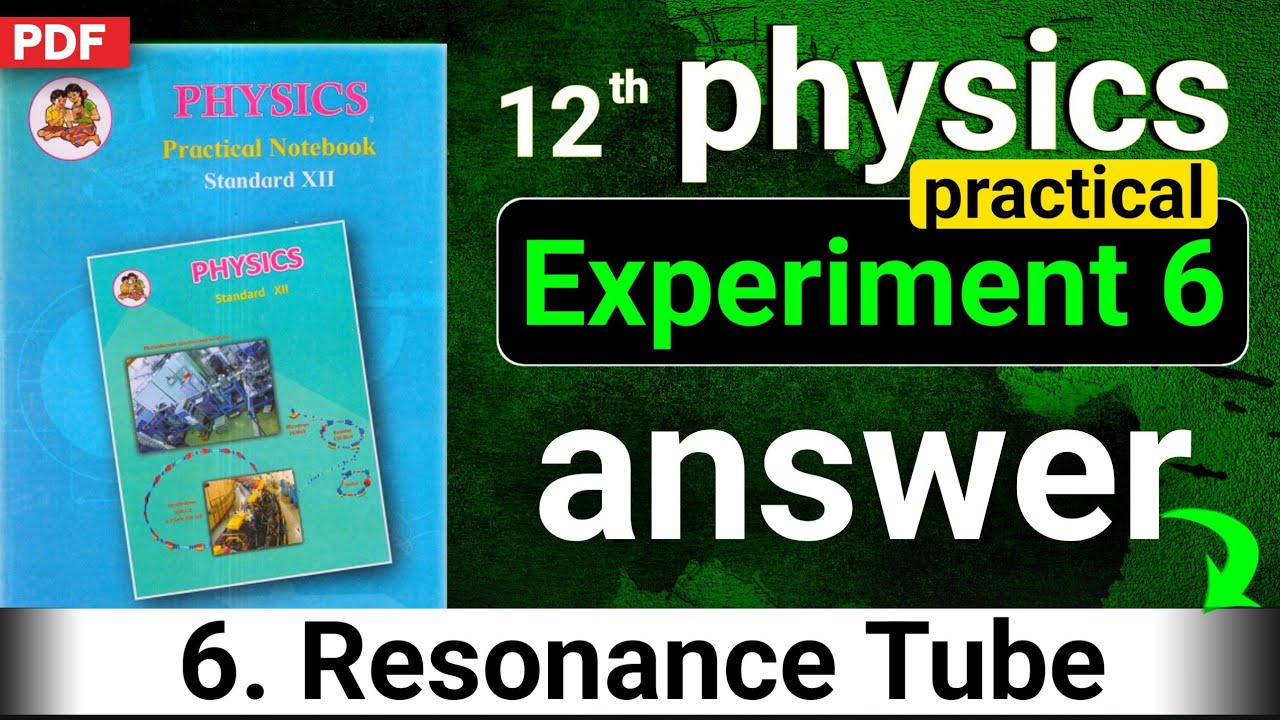 Class 12th Physics Practical Book - Experiment 6 - Resonance Tube - All ...