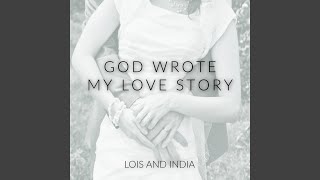 God Wrote My Love Story