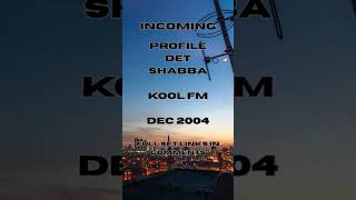2004-12-12 Profile, Det &amp; Shabba #koolfm #jungle #drumandbass #pirateradio