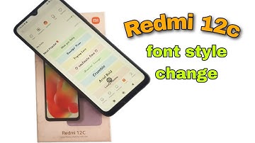 Redmi 12c font style change