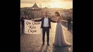 Gök Girsin Kızıl Çıksın
