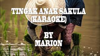 TINGAK ANAK SAKULA KARAOKE | MARION DAYAK