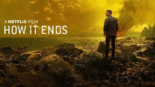 How It Ends Trailer 2018 Thriller