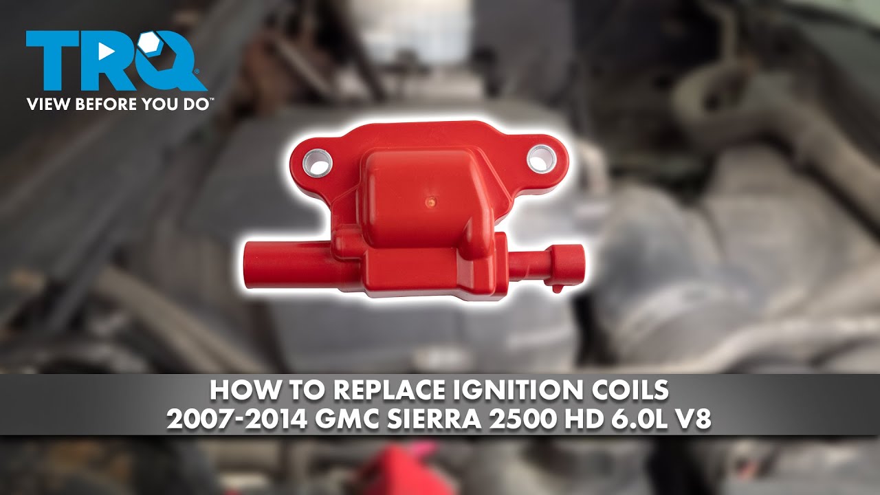 How to Replace Ignition Coils 2007-2014 GMC Sierra 2500 HD 6.0L V8
