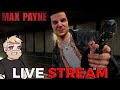 MAX PAYNE P2 Live streaming of GAMING OCEAN