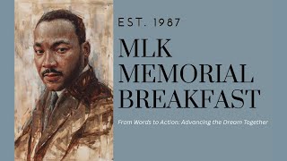 39th Annual Rev. Dr. Martin Luther King Jr. Memorial Breakfast (Live)