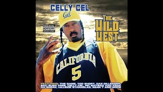 Celly Cel - Just To Get Cha Feat. Keak Da Sneak