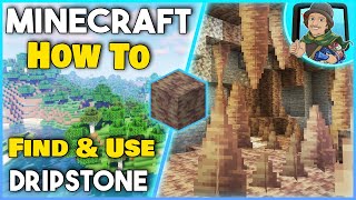 How to FIND and USE DRIPSTONE - Minecraft 1.17+ (Easy Tutorial)