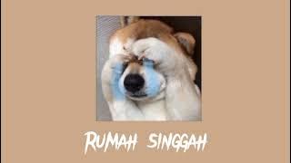 Rumah singgah - (speed up)