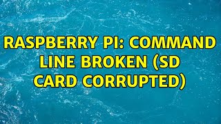 Raspberry Pi: Command line broken (SD card corrupted)