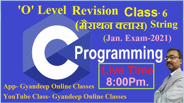 C language | string | मैराथन Class  For O Level (DOEACC) Exam Jan-2021 Class-5  By- R.V. Sir