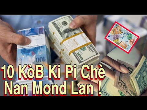 10 Lajan Ki Pi Chè Nan Mond Lan - Cardo info7 💴💵💷💰