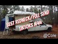 Best Redneck/Full Send TikToks #44