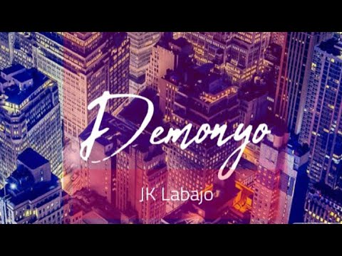 JK Labajo - Demonyo Lyrics - YouTube