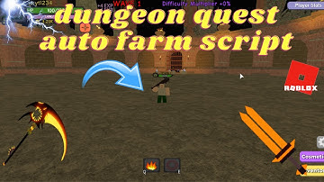 NEW OP DUNGEON QUEST AUTOFARM ROBLOX (BEST AUTOFARM) (PASTEBIN)