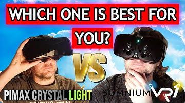 Somnium VR1 OR Pimax Crystal LIGHT? The BRUTAL TRUTH! HIGH END VS AFFORDABLE | Let