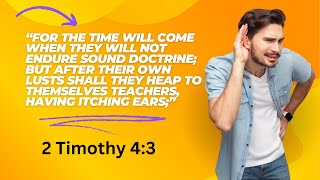 Why People Won't Endure Sound Doctrine?