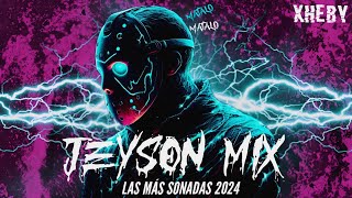 MATALO JEYSON 💀 MIX 2024 ☠️ PLENAS MÁS SONADAS 🚀 VERSOS SOLO - DJ XHEBY #MIX #JEYSON #2024