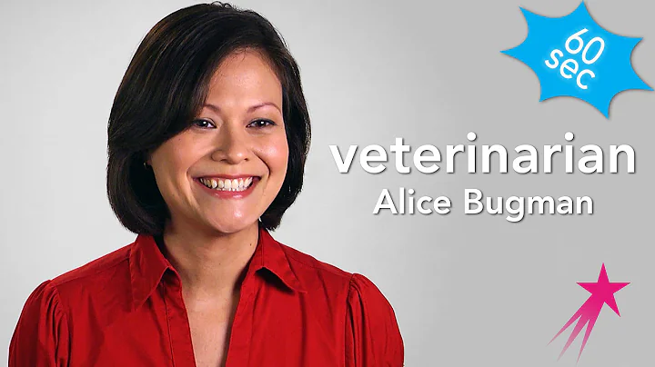 Veterinarian | Alice Bugman | 60 Seconds
