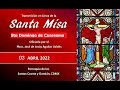 Santa Misa 5o Domingo de Cuaresma, con el Padre José 09:00 hrs.