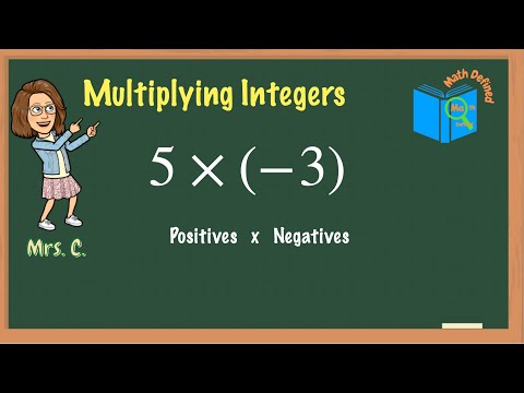 Multiply Integers|Multiplying a Positive by a Negative|How to use Counters|Math Defined with Mrs  C