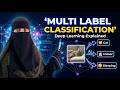 Multi Label Classification Explained 🔥 | Deep Learning for Beginners | Episode 6