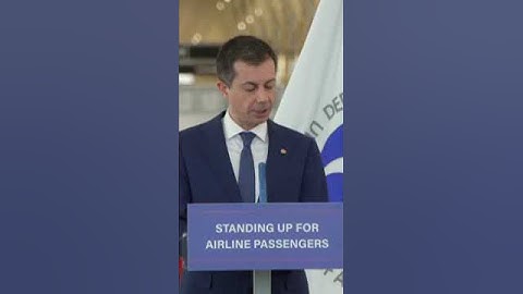 Buttigieg: Airlines Must Issue Automatic Refund If Flight Is Canceled Or Delayed Within Seven Days