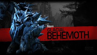 EVOLVE STAGE 2 - GLACIAL BEHEMOTH GAMEPLAY #1 (No Commentary)