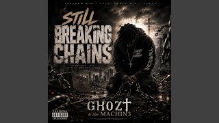 Still Breaking Chains