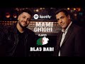 Cheb Mami Nbela3 Babi Reprise GhiGhi Une Magnifique Chanson Rai En Français بلع بابي
