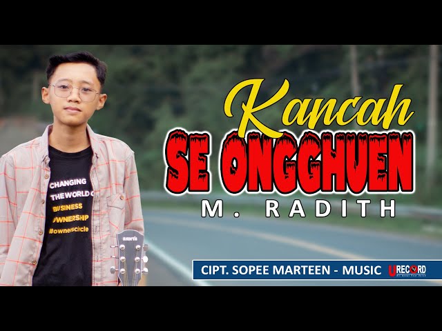 Kanca Seongghuen - M Radith (Official Music Video) class=