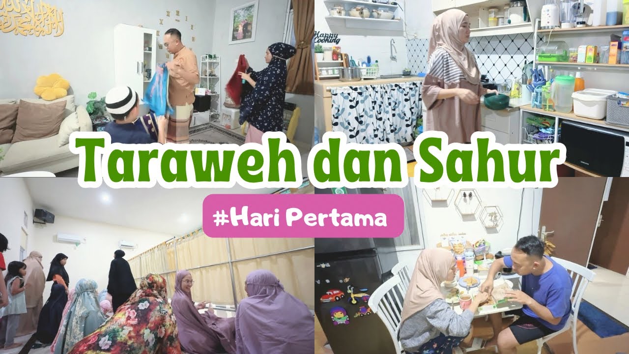 Ramadhan Vlog | Semangat Banget Hari Pertama Taraweh dan Sahur 