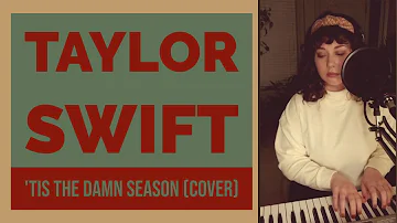 Taylor Swift - 'Tis the Damn Season (piano cover)