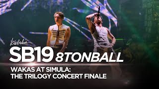 [4K] SB19 '8Tonball' Wakas at Simula: The Trilogy Concert Finale | KIELSKIE