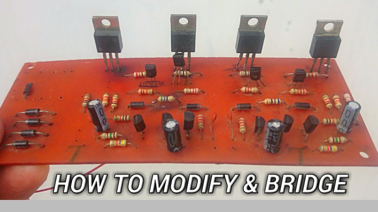 How To Modify Amplifier Circuit & How To Convert Bridge mode Amplifier