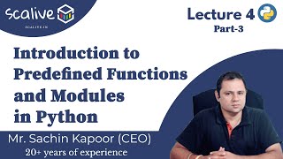 Lecture 4-3 || Introduction to Predefined Functions and Modules in Python - SCALive Profile