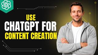 How To Use ChatGPT For Content Creation [2026 Full Guide]