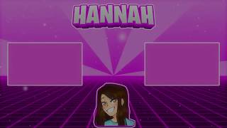 [#47] Hannah 2D outro