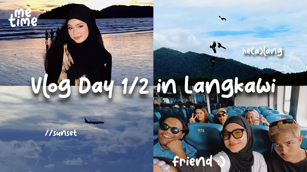 TRAVELOG LANGKAWI | bibi’s back ₊ ⊹