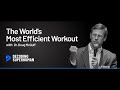 The worlds most efficient workout with dr doug mcguff