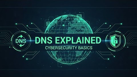 DNS: The Key To Your Cybersecurity (2025 Guide)