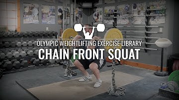 Chain Front Squat | Olympic Weightlifting Exercise Library