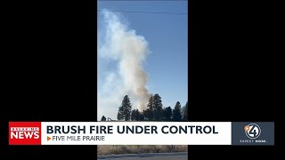 Brush fire under control near Five Mile Prairie