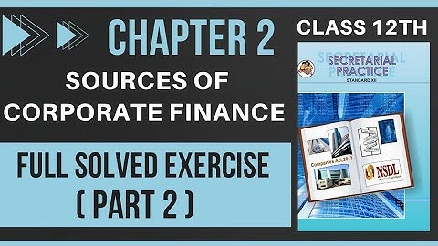 12th SP Chapter 2 Solved Exercise (Part 2) | SOURCES OF CORPORATE  FINANCE | Maharashtra board