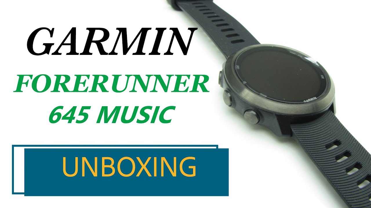 Garmin Forerunner 645 Music Unboxing HD (010-01863-32) - YouTube
